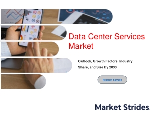 Data Center Services Market Industry Report 2023-2033: Future Trends and Growth