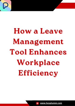 How a Leave Management Tool Enhances Workplace Efficiency