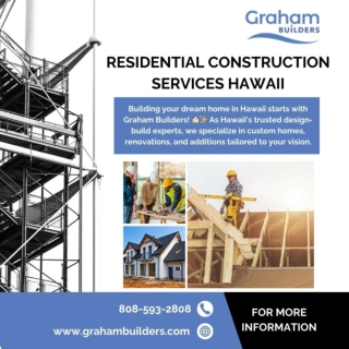 Residential Construction Services Hawaii