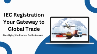 iec registration your gateway to global trade