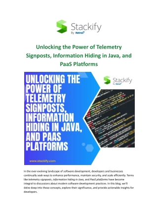 Unlocking the Power of Telemetry Signposts, Information Hiding in Java, and PaaS Platforms