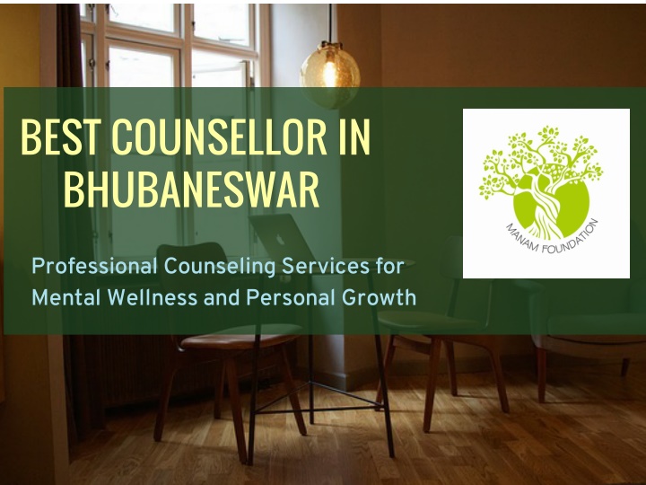 best counsellor in bhubaneswar