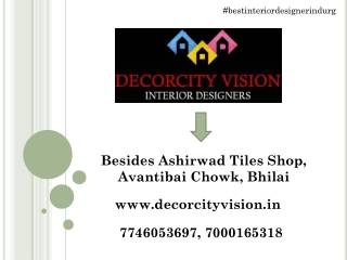 best interior designer in durg