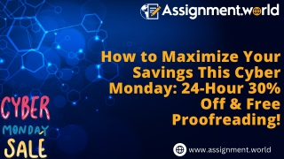 How to Maximize Your Savings This Cyber Monday 24-Hour 30% Off & Free Proofreading!