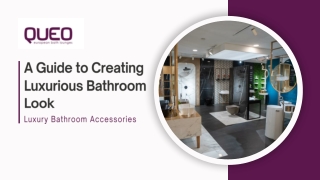 A Guide to Creating Luxurious Bathroom Look