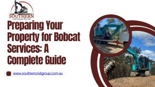 Preparing Your Property for Bobcat Services A Complete Guide