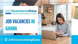 Vacancies in Ghana – Job Vacancies in Ghana