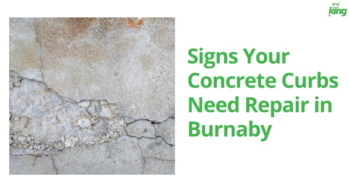 signs your concrete curbs need repair in burnaby