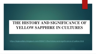 The History and Significance of Yellow Sapphire in Culture