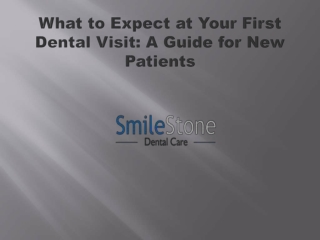 What to Expect at Your First Dental Visit