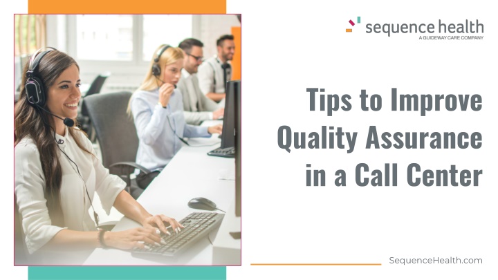 tips to improve quality assurance in a call center