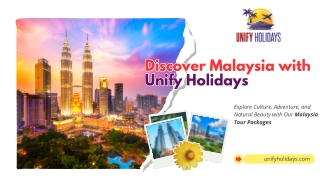 Malaysia Tour Packages | Unify Holidays