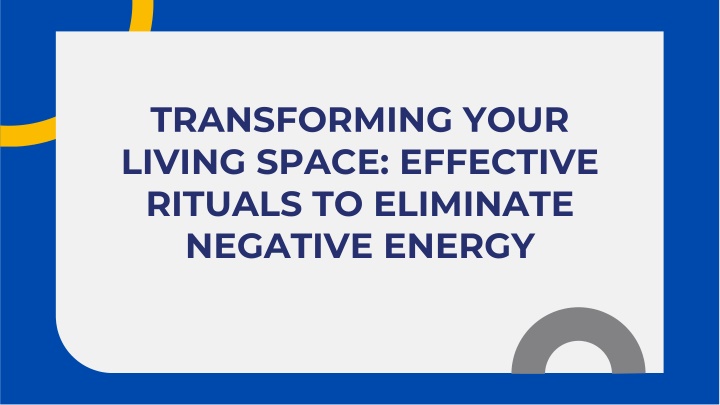 transforming your living space effective rituals