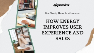 Best Shopify Theme for eCommerce How Energy Improves User Experience and Sales