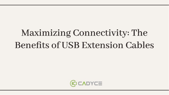 maximizing connectivity the benefits