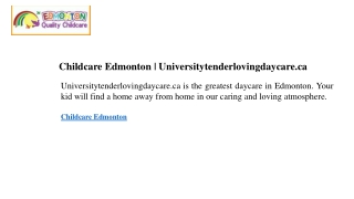 Childcare Edmonton  Universitytenderlovingdaycare.ca