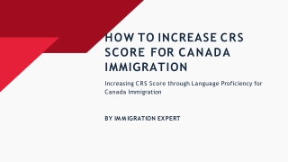 How to Increase CRS Score for Canada Immigration