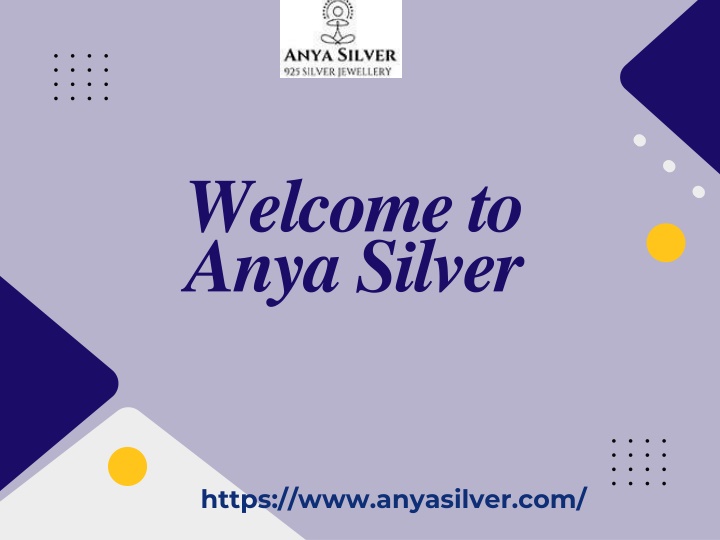 welcome to anya silver