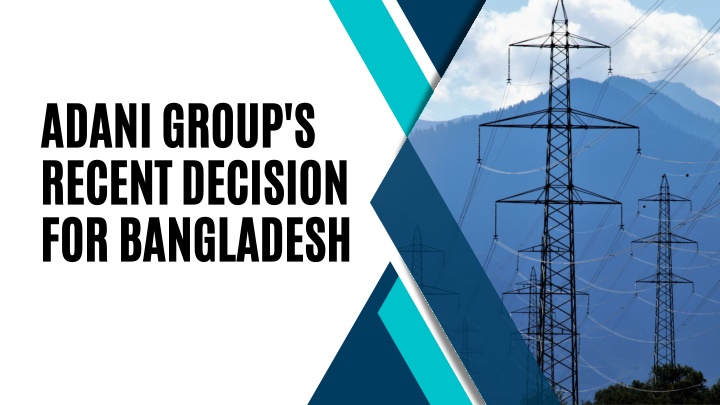 adani group s recent decision for bangladesh