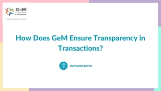 how does gem ensure transparency in transactions