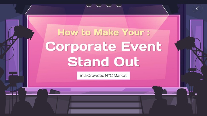 how to make your corporate event stand out