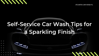 How to Make Your Ride Shine While Self-Service Car Washing