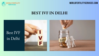 Best IVF in Delhi | Top IVF Doctor & Centre | World Fertility Services