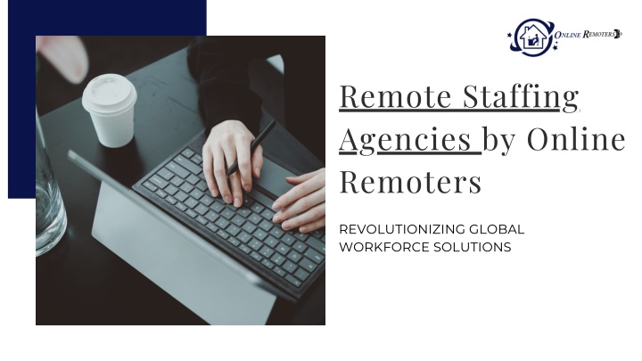 remote staffing agencies by online remoters