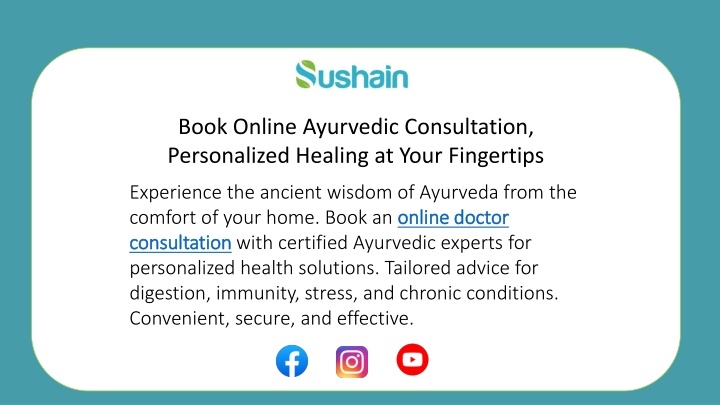 ayurvedic doctor consultation online at sushain