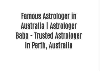 Famous Astrologer in Australia | Astrologer Baba - Trusted Astrologer in Perth, Australia