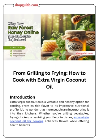 From Grilling to Frying How to Cook with Extra Virgin Coconut Oil