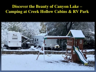 Discover the Beauty of Canyon Lake – Camping at Creek Hollow Cabins & RV Park