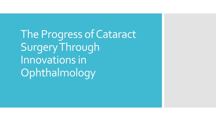 the progress of cataract surgery through innovations in ophthalmology