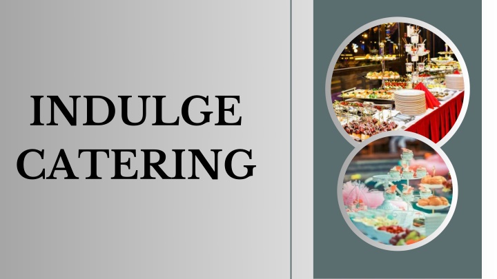 indulge catering