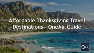 Affordable Thanksgiving Travel Destinations - www.oneair.ai