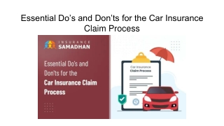 Essential Do’s and Don’ts for the Car Insurance Claim Process