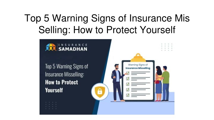 top 5 warning signs of insurance mis selling how to protect yourself