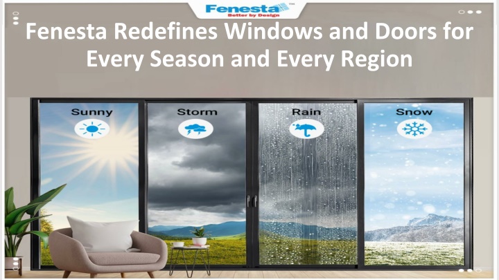 fenesta redefines windows and doors for every season and every region