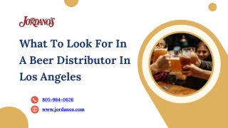 What To Look For In A Beer Distributor In Los Angeles