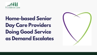 Home-based Senior Day Care Providers Doing Good Service as Demand Escalates