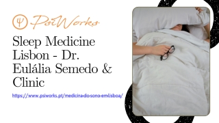 Medicina do Sono Lisboa - Dra. Eulália Semedo & Clínica