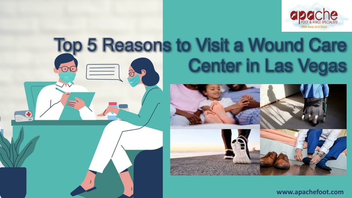 top 5 reasons to visit a wound care center