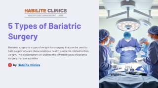 5 Types of Bariatric Surgery: Habilite Clinics