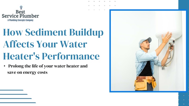 how sediment buildup affects your water heater