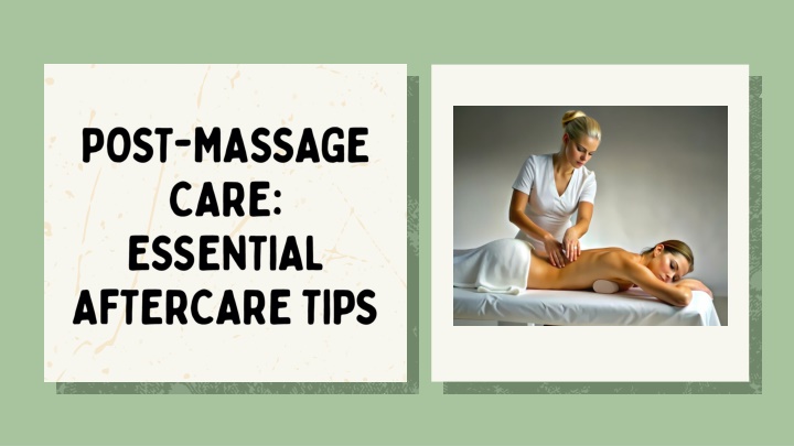 post massage care essential aftercare tips