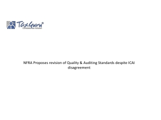 NFRA Proposes revision of Quality & Auditing Standards despite ICAI disagreement