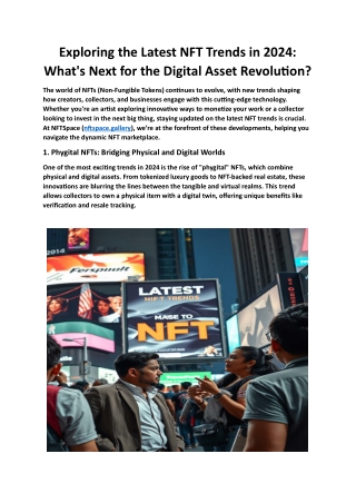 Exploring the Latest NFT Trends in 2024: What's Next for the Digital Asset Revol