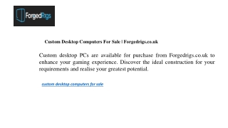 custom desktop computers for sale forgedrigs co uk