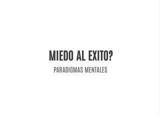 miedo al exito paradigmas mentales