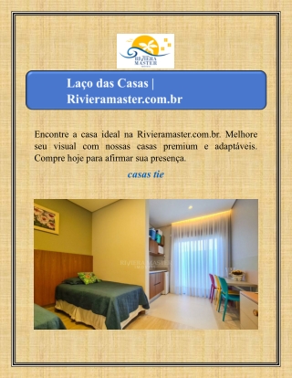 Laço das Casas | Rivieramaster.com.br